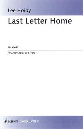 Hoiby, Lee: Last Letter Home op. 71