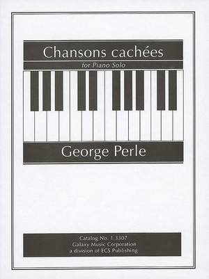 Perle, George: Chansons cachées