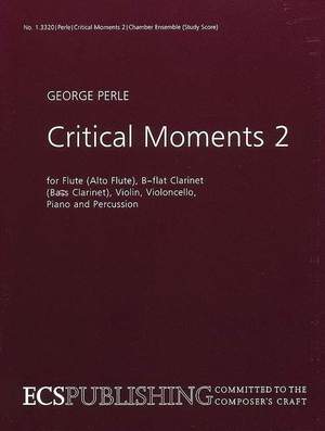Perle, George: Critical Moments 2