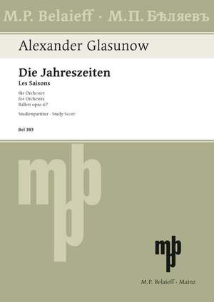 Glazunov, Alexander: The Seasons op. 67