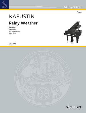 Kapustin, Nikolai: Rainy Weather op. 159