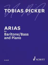 Picker, Tobias: Arias for Baritone/Bass and Piano
