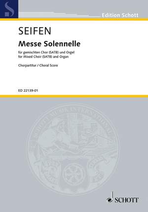 Seifen, Wolfgang: Messe solennelle