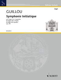 Guillou, Jean: Symphonie Initiatique op. 18