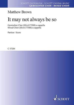 Brown, Matthew: It may not always be so
