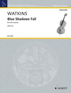 Watkins, Huw: Blue Shadows Fall