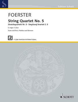 Foerster, Josef Bohuslav: String Quartet No. 5