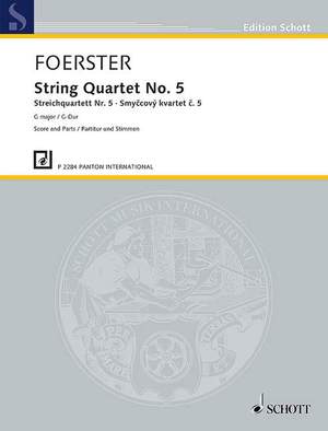 Foerster, Josef Bohuslav: String Quartet No. 5