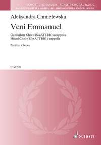 Chmielewska, Aleksandra: Veni Emmanuel