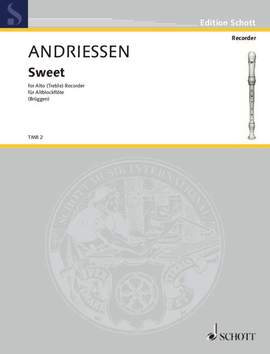 Andriessen, Louis: Sweet