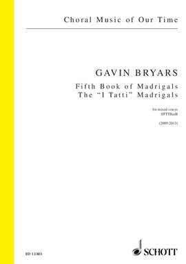 Bryars, Gavin: Fifth Book of Madrigals ("I Tatti")