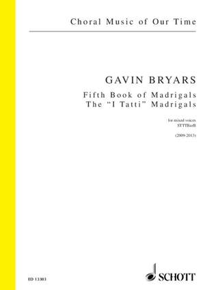 Bryars, Gavin: Fifth Book of Madrigals ("I Tatti")