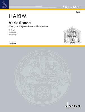 Hakim, Naji: Variationen über "O Königin voll Herrlichkeit, Maria"