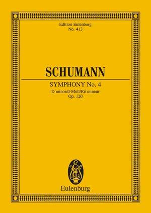 Schumann, Robert: Symphony No. 4 D minor op. 120