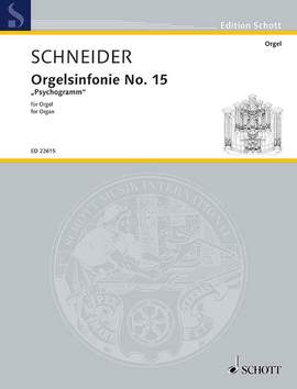 Schneider, Enjott: Orgelsinfonie No. 15