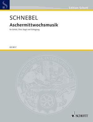 Schnebel, Dieter: Aschermittwochsmusik