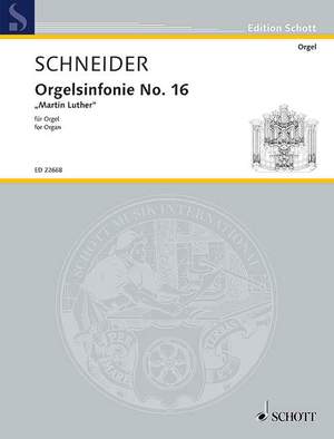 Schneider, Enjott: Orgelsinfonie No. 16