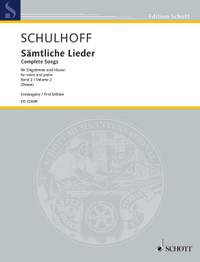 Schulhoff, Erwin: Complete Songs II Band 2