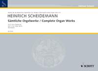 Scheidemann, Heinrich: Complete Organ Works Band 10