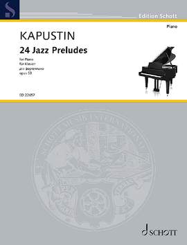 Kapustin, Nikolai: 24 Preludes in Jazz Style op. 53