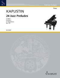 Kapustin, Nikolai: 24 Jazz Preludes op. 53