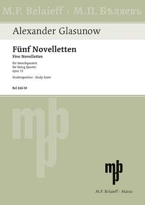 Glazunov, Alexander: Five Novellettes op. 15