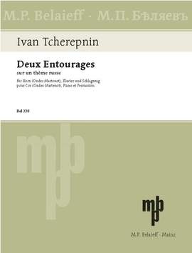 Tcherepnin, Ivan: Deux Entourages