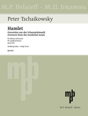 Tchaikovsky, Peter Iljitsch: Hamlet op. 67b