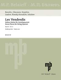 Borodin, Alexander / Glazunov, Alexander / Kopylow, Alexander / Lyadov, Anatoly Konstantinovich / Rimsky-Korsakov, Nikolai / Sokolow, Nikolai: Les Vendredis