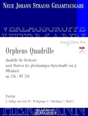 Strauß (Son), Johann: Orpheus Quadrille op. 236 RV 236