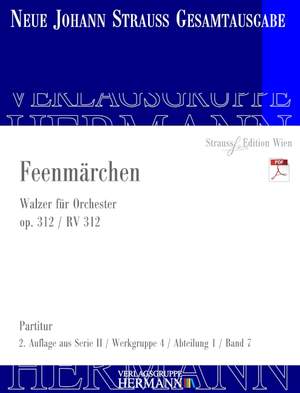 Strauß (Son), Johann: Feenmärchen op. 312 RV 312