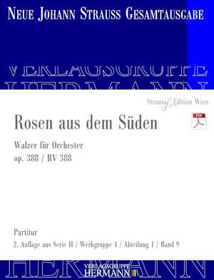 Strauß (Son), Johann: Rosen aus dem Süden op. 388 RV 388