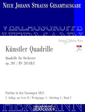 Strauß (Son), Johann: Künstler Quadrille op. 201 RV 201AB/C