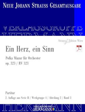 Strauß (Son), Johann: Ein Herz, ein Sinn op. 323 RV 323