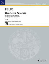 Felix, Václav: Quartetto Amoroso op. 51