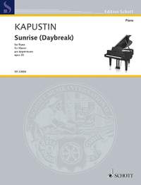 Kapustin, Nikolai: Sunrise (Daybreak) op. 26