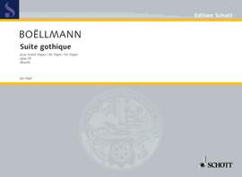 Boëllmann, Léon: Suite gothique op. 25