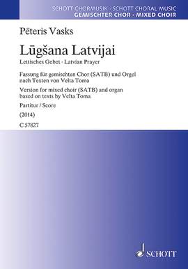 Vasks, Pēteris: Lūgšana Latvijai