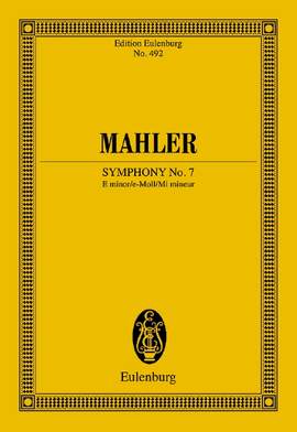 Mahler, Gustav: Symphony No. 7 E minor