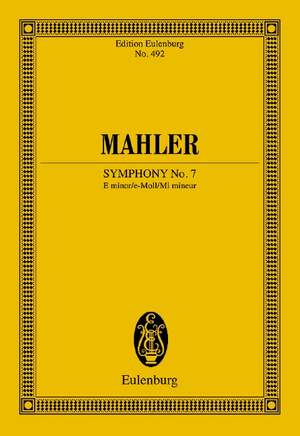 Mahler, Gustav: Symphony No. 7 E minor