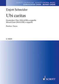 Schneider, Enjott: Ubi caritas