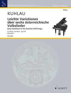 Kuhlau, Friedrich: Easy Variations on six Austrian Folk Songs
