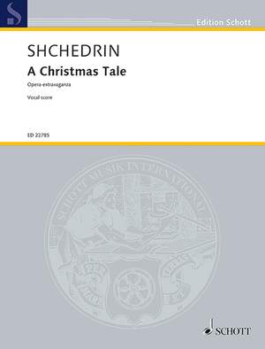 Shchedrin, Rodion: A Christmas Tale