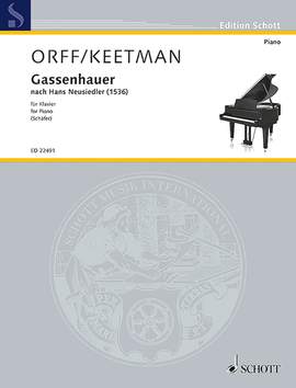 Keetman, Gunild / Orff, Carl: Gassenhauer