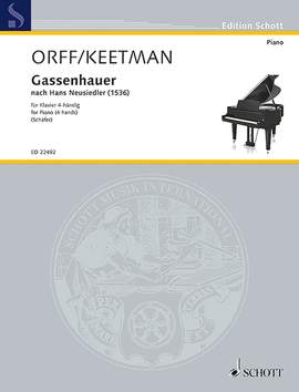 Keetman, Gunild / Orff, Carl: Gassenhauer