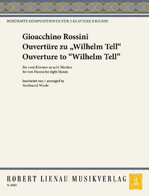 Rossini, Gioacchino Antonio: Ouverture to „Wilhelm Tell“