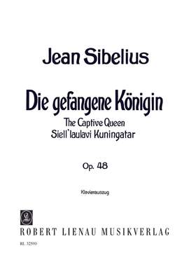 Sibelius, Jean: The Captive Queen op. 48