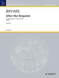 Bryars, Gavin: After the Requiem