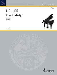 Heller, Barbara: Ciao Ludwig!