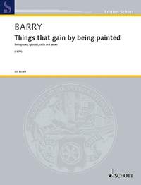 Barry, Gerald: Things that gain by being painted